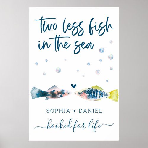 Two Less Fish In The Sea Wedding Welcome 27x40 Poster