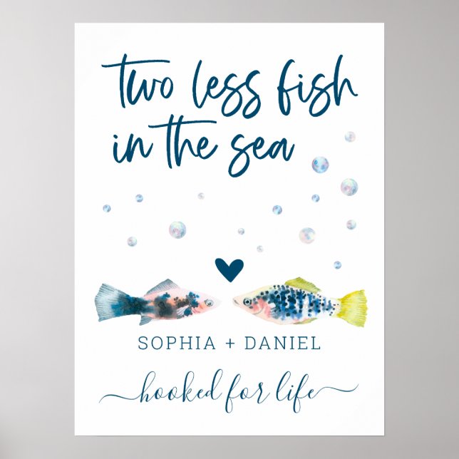 Two Less Fish In The Sea Wedding Welcome 27x40 Poster (Front)