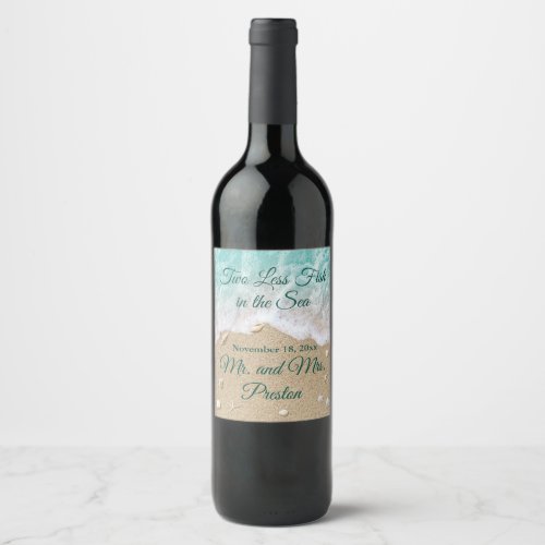 Two less Fish in the Sea Wine Label