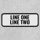 Two Lines of Custom Text - Black and White