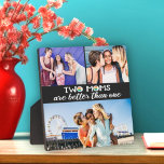 Two moms are better than one photo plaque<br><div class="desc">Celebrate your unique family and your mums on Mother's day with this fun and modern customizable plaque featuring a 3 photo collage template with the caption "Two moms are better than one" decorated with lovely rainbow colors. Easily customizable by adding three of your favorite family pictures. This plaque is part...</div>