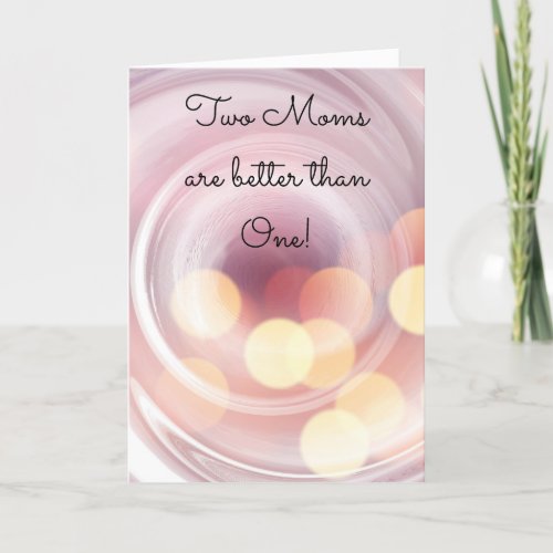 Two Moms Mothers Day Card