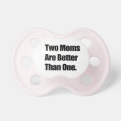 Two Moms Pacifier (Front)