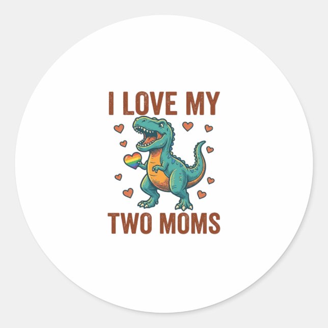 Two Moms Pride Dinosaur Vector T-Shirt Design_1 Classic Round Sticker (Front)