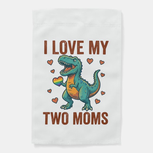 Two Moms Pride Dinosaur Vector T-Shirt Design_1 Garden Flag (Front)