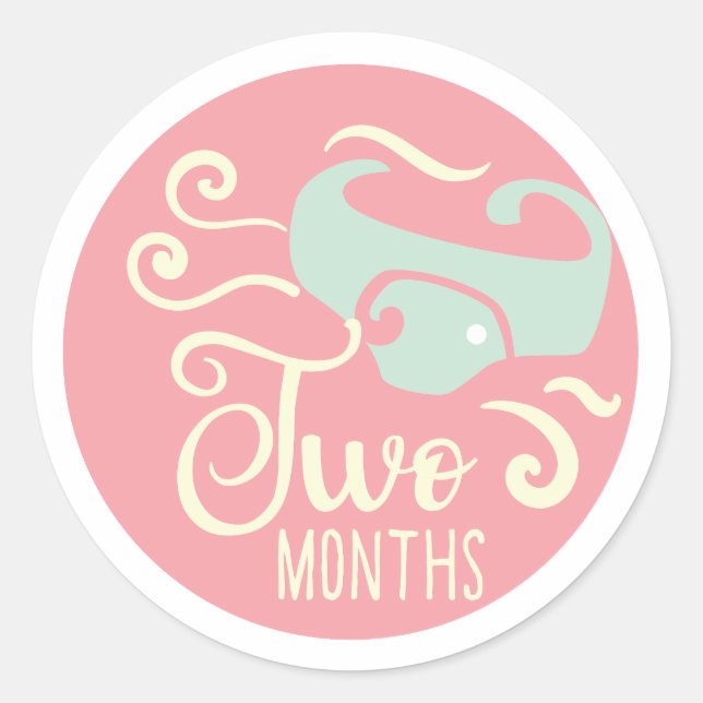 Two Months Sticker  (Front)