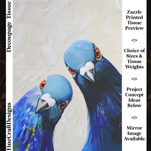 Two Nosy Curious Pigeons Looking at You FW6R Tissue Paper
