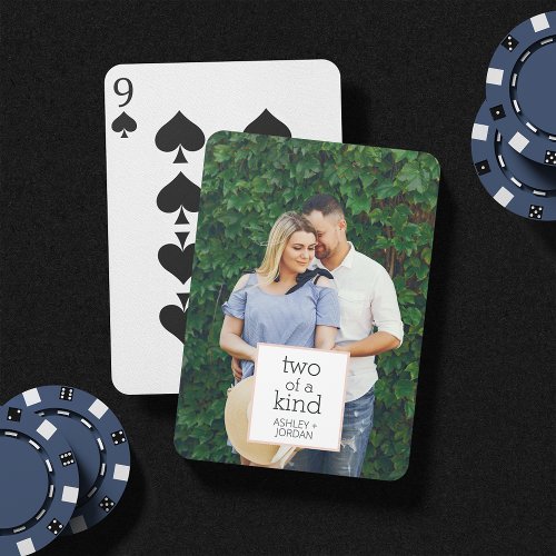 Two of a Kind  Engagement Photo or Wedding Favor Playing Cards