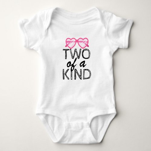Two of a kind girls twin baby quote baby grow baby bodysuit
