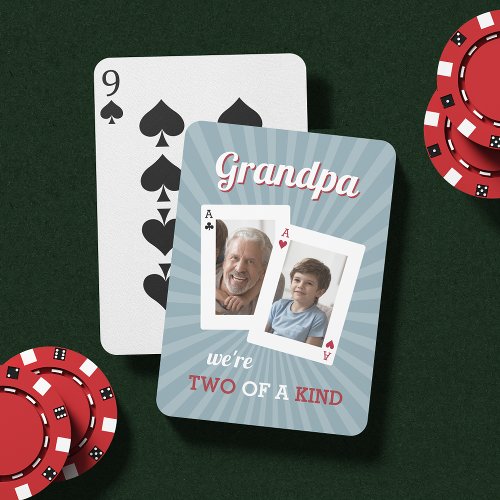 Two of a Kind  Grandpa  Child Photo Playing Cards