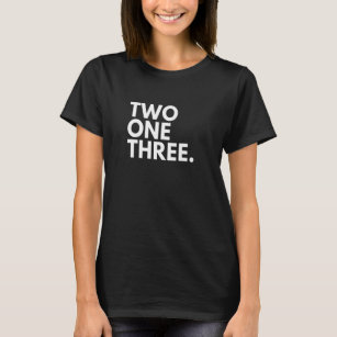 TWO ONE THREE Area Code 213 Los Angeles CA Califor T-Shirt