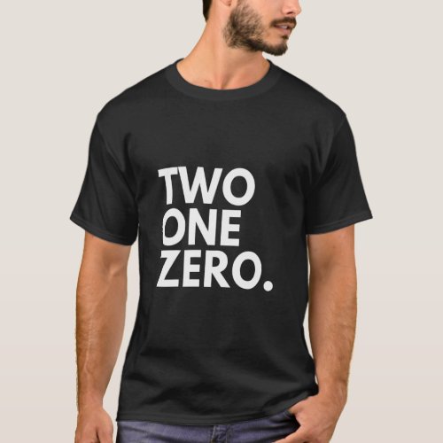 TWO ONE ZERO Area Code 210 San Antonio TX Texas US T_Shirt