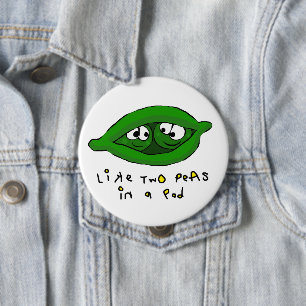 Two Peas In A Pod Badge Button