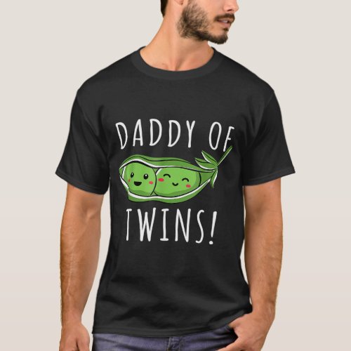 Two Peas in a Pod Daddy of Twins funny vegetable T T_Shirt