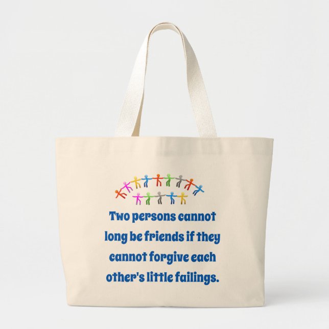 Two Persons Cannot Long Be Friends - Friendship Qu Large Tote Bag (Front)