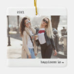 Two Photo Happiness is You as a Friend Minimalist Ceramic Ornament Two Photo Happiness is You as a Friend Minimalist Ceramic Ornament