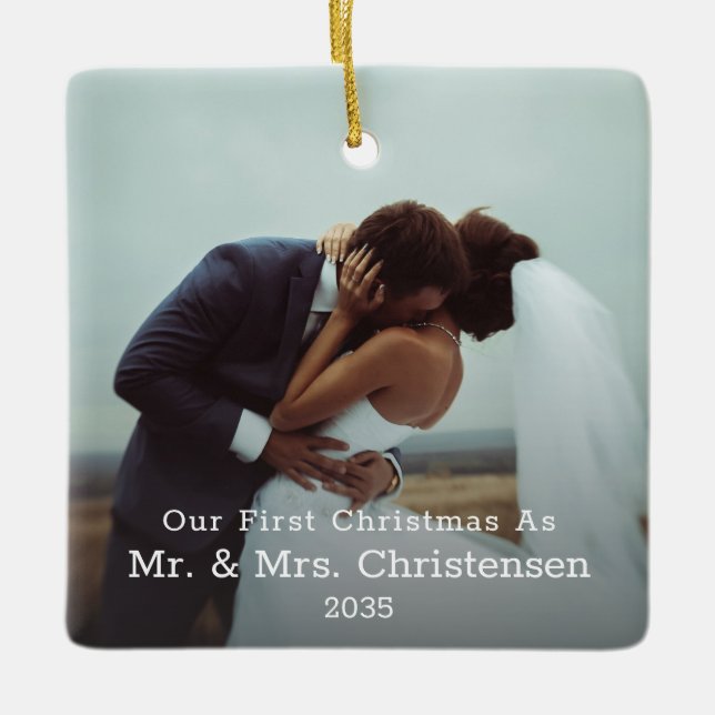 Two Photo Our First Christmas Married Mr. & Mrs. Ceramic Ornament (Front)