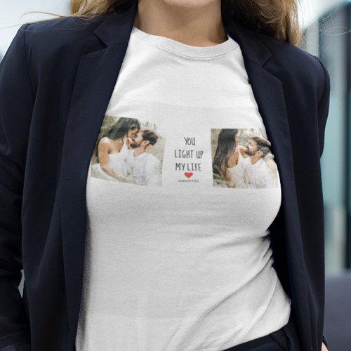 Two Photos  Happy Valentines Day  Romantic Quote T_Shirt