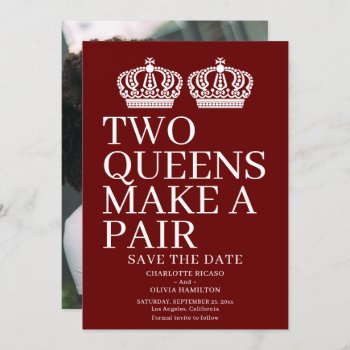 Two Queens Make A Pair Gay Lesbian Wedding Announcement by Ricaso_Wedding at Zazzle