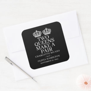 Two Queens Make A Pair Gay Lesbian Wedding Square Sticker
