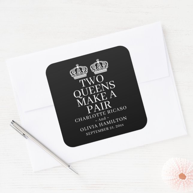 Two Queens Make A Pair Gay Lesbian Wedding Square Sticker (Envelope)