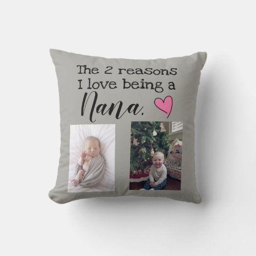 two reasons i love being a nana personalized throw pillow
