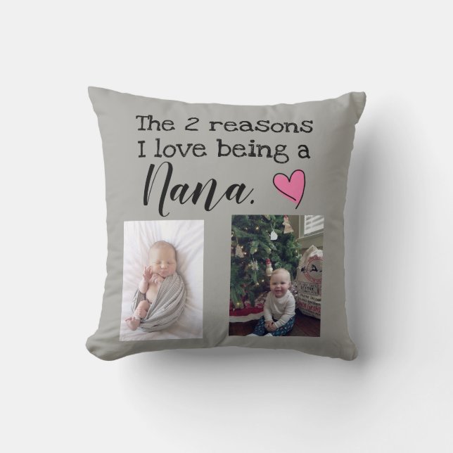 two reasons i love being a nana personalized throw pillow (Front)