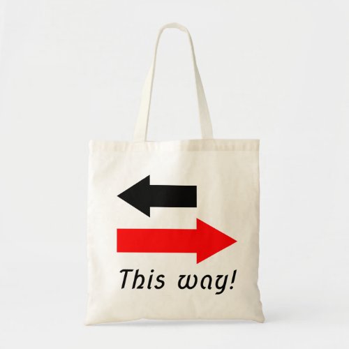 Two Red black arrows pointing the way direction Tote Bag