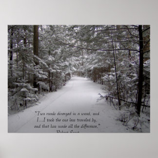 Two roads diverged in a wood poster