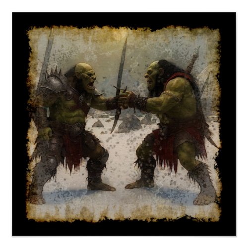 Two Scruffy Orcs Fighting Poster