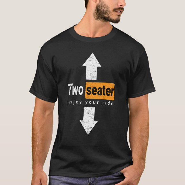 Two Seater  Swinger Threesome Adult Humor Dad Joke T-Shirt (Front)
