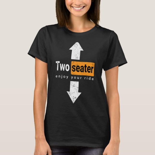 Two Seater  Swinger Threesome Adult Humor Dad Joke T-Shirt (Front)