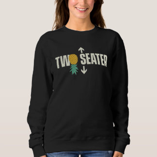 Two Seater   Upside Down Pineapple Swinger Couple  Sweatshirt