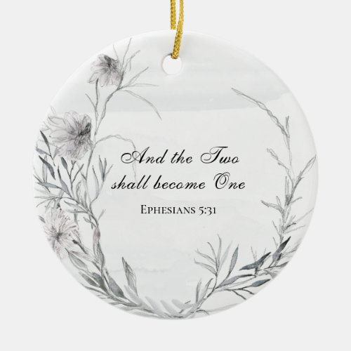 Two shall become One Bible Verse Wedding Ceramic Ornament