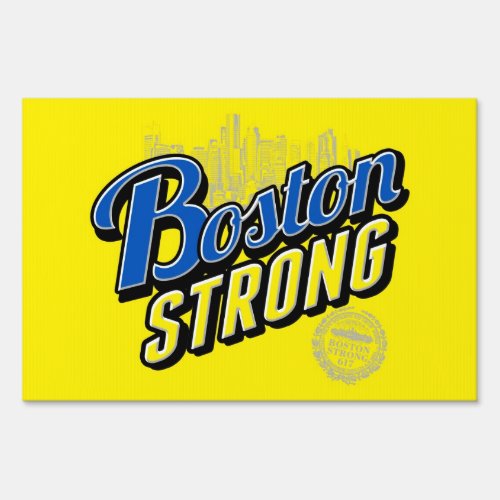 Two sided signage Boston Strong