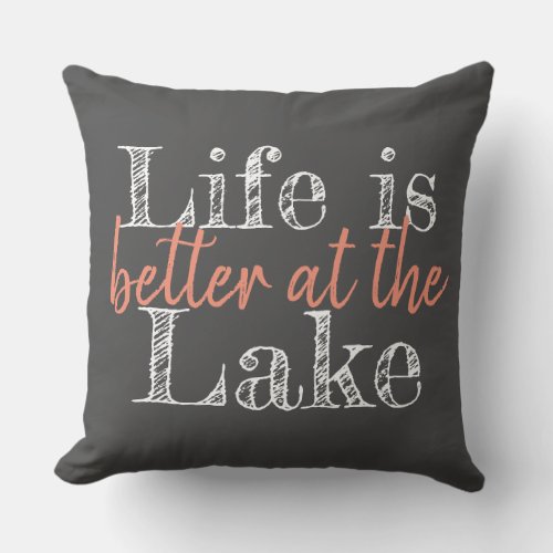 two_sided unique LIFE IS BETTER AT THE LAKE  Outdoor Pillow