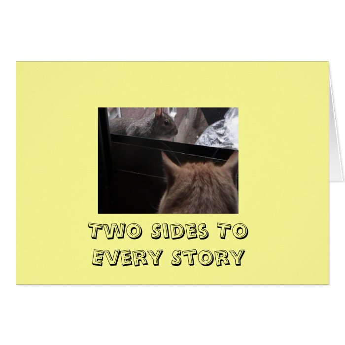 TWO SIDES TO EVERY STORY GREETING CARDS