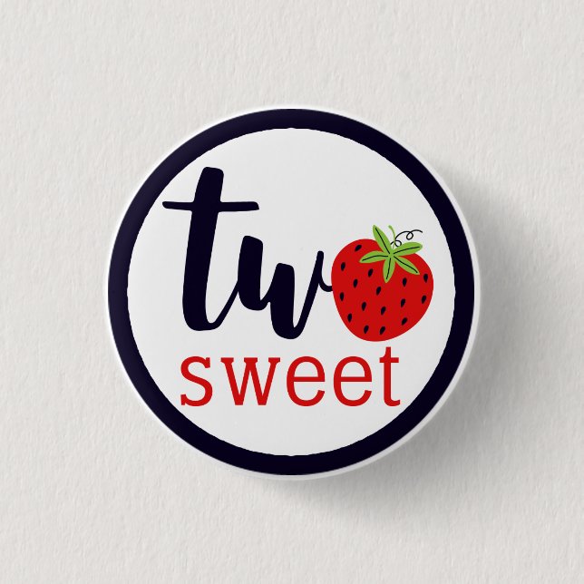 TWO Sweet Strawberry Birthday Girl 2nd Year Party Button (Front)