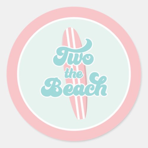 Two the Beach Surf Beach 2nd Birthday Paper Plates Classic Round Sticker