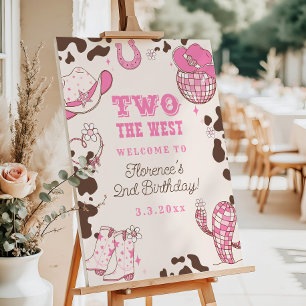 Two the West Cowgirl 2nd Birthday party Welcome Foam Board
