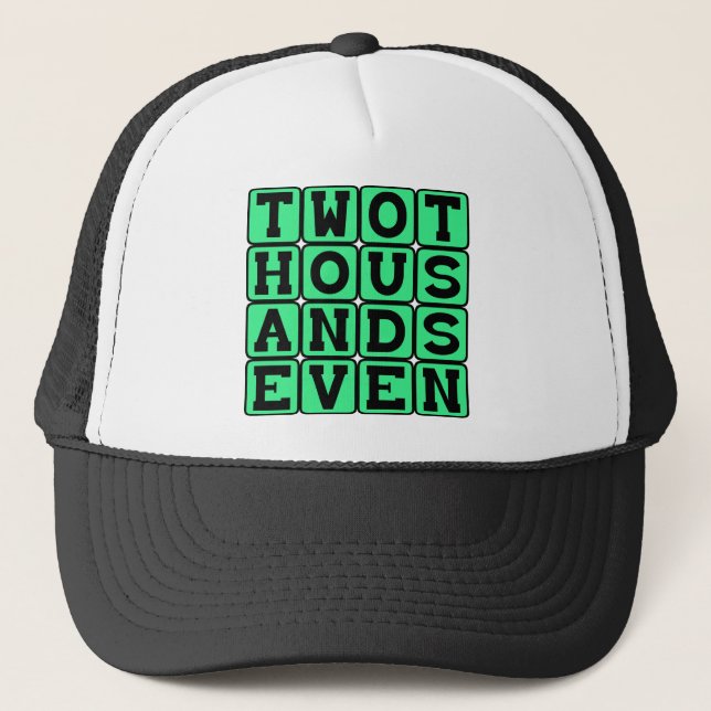 Two Thousand Seven, Year 2007 Trucker Hat (Front)