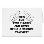 Two Thumbs .. Science Teacher (Front Horizontal)