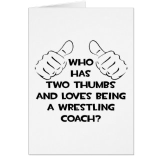 Two Thumbs .. Wrestling Coach