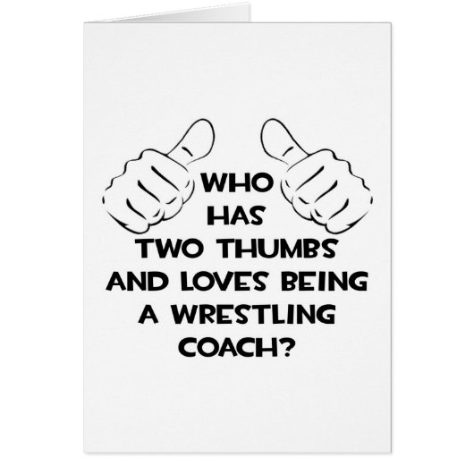 Two Thumbs .. Wrestling Coach Cards (Front)