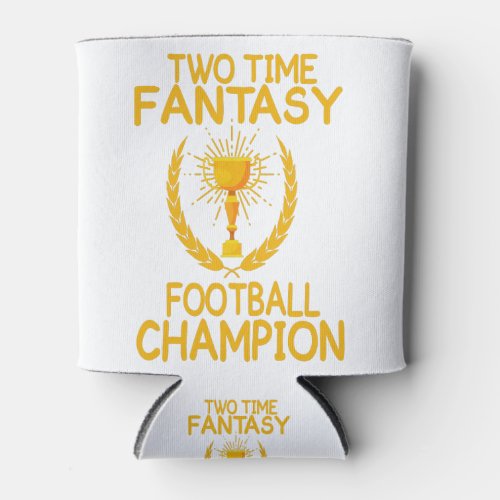 two time fantasy football champion gift can cooler