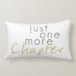 Two Tone Gold Sparkle Just One More Chapter Pillow