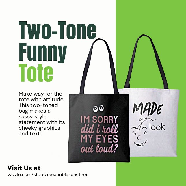 Two-Toned Funny Snarky Tote Bag (Creator Uploaded)