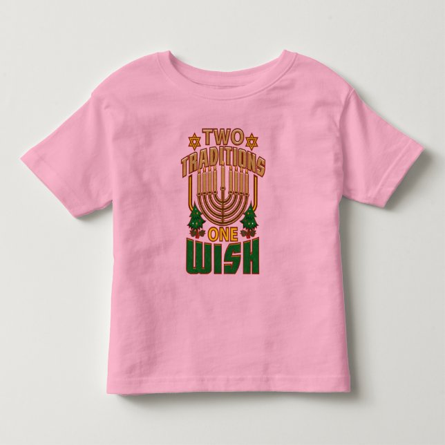 Two Traditions One Wish Happy Hanukkah Festival Toddler T-shirt (Front)