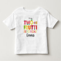 Two-tti Frutti Cutie Fruit 2nd Birthday Party Toddler T-shirt
