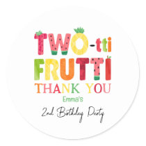 Two-tti Frutti Cutie Fruit 2nd Birthday Thank You Classic Round Sticker
